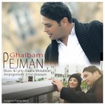 Pejman – Ghalbam
